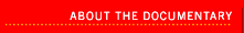 About the Documentary